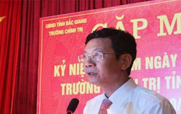 Đề nghị kỷ luật Hiệu trưởng Trường Chính trị tỉnh Bắc Giang