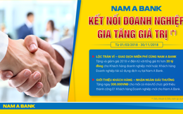 Nam A Bank gia tăng giá trị cho khách hàng doanh nghiệp
