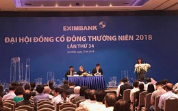 ĐHCĐ Eximbank: Người cũ của Nam A Bank chính thức tham gia Hội đồng quản trị, mục tiêu lợi nhuận 1.600 tỷ trong năm 2018