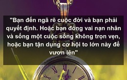 “Ở đời khó nhất là chọn lựa” nhưng đứng trước một ngã rẽ, bạn nhất định phải đưa ra quyết định thông minh và đây là chìa khoá!