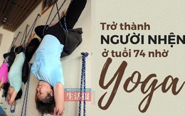 Cụ bà 74 tuổi trở thành "người Nhện": Bí quyết thay đổi cuộc đời nhờ quan tâm tới sức khoẻ