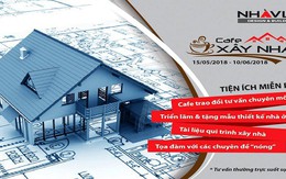 “Cà phê xây nhà” - sự kiện hữu ích và thiết thực dành cho khách xây nhà