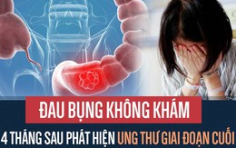 Chủ quan với dấu hiệu đau bụng, 32 tuổi đã bị ung thư giai đoạn cuối, không thể điều trị