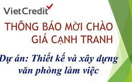 VietCredit thông báo mời chào giá cạnh tranh