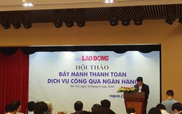 Các ngân hàng sẽ cung cấp dịch vụ với giá rẻ