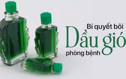 Bôi một giọt dầu gió vào lòng bàn chân: Chữa mất ngủ và nhiều tác dụng bạn không nên bỏ lỡ