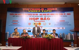 Hơn 1.500 gian hàng và 60 doanh nghiệp nước ngoài tham gia Vietbuild Hà Nội 2018