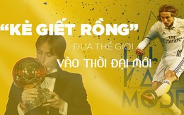 Quả bóng vàng 2018 Luka Modric - "Kẻ giết rồng" đưa thế giới vào thời đại mới