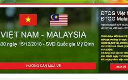 Mở bán vé trận chung kết lượt về AFF Cup 2018 đợt cuối cùng: Lại điệp khúc nghẽn mạng ngay từ giây đầu tiên!