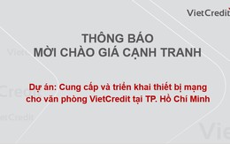 VietCredit thông báo mời chào giá cạnh tranh