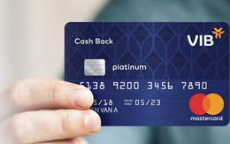 Mở thẻ VIB Cash Back hoàn đến 12 triệu/năm cho mọi giao dịch