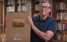 Nhận Nút vàng YouTube sau 7 năm hoạt động, Bill Gates đăng ngay video "khui quà" ăn mừng, nhưng phản ứng của cư dân mạng mới đáng chú ý!