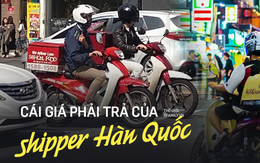 Mặt trái của dịch vụ giao đồ ăn nhanh ở Hàn Quốc: Văn hóa "sống vội", thực khách kén ăn khiến nhiều shipper trả giá bằng cả mạng sống nhằm mang lại trải nghiệm ẩm thực tốt nhất!