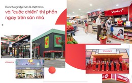Doanh nghiệp bán lẻ Việt Nam và “cuộc chiến” thị phần ngay trên sân nhà