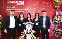 Phát triển thương mại điện tử, Nagakawa chính thức gia nhập cuộc chơi 4.0