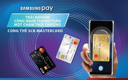 Ra mắt tính năng Samsung Pay cho thẻ quốc tế SCB Mastercard