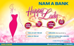 Giao dịch tại Nam A Bank, hưởng ưu đãi dành riêng cho phụ nữ