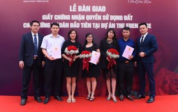 Lễ bàn giao "sổ đỏ" cho cư dân đầu tiên Dự án The Eden Rose