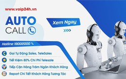VOIP24H triển khai dịch vụ tổng đài tự động gọi AutoCall 24/7