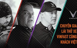 Chuyên gia lái thử xe VinFast cùng khách Việt