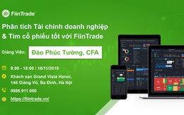 Khóa học Phân tích Doanh nghiệp và Tìm cổ phiếu tốt với hệ thống FiinTrade dành cho giới đầu tư chứng khoán