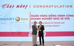 BAOVIET Bank nhận giải thưởng Ngân hàng đồng hành cùng Doanh nghiệp nhỏ và vừa năm 2019
