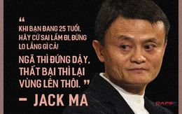 Lời khuyên đắt giá từ tỷ phú Jack Ma để học cách đối mặt với lời từ chối: Hãy coi đó là cơ hội giúp bạn phát triển!