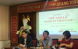 "Made in Việt Nam"- hiểu thế nào cho đúng?