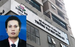 Trước khi bị truy nã, Chủ tịch Đại học Đông Đô còn là chủ tịch của nhiều công ty trên sàn chứng khoán, có cổ phiếu rơi từ 30.000 đồng về 1.000 đồng