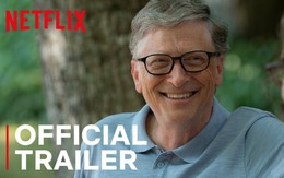 Bộ phim tài liệu giải mã "bộ óc tỷ USD" làm nên thành công của Bill Gates: Thích ăn hamburger, yêu chó và sợ não mình sẽ ngừng hoạt động!