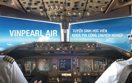 Tuyển sinh phi công đợt 2, Vinpearl Air tổ chức ngày hội tư vấn "Chạm ước mơ bay cùng Vinpearl Air" tại 3 thành phố lớn