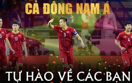 Cả Đông Nam Á tự hào về màn trình diễn tuyệt vời của tuyển Việt Nam trước Nhật Bản