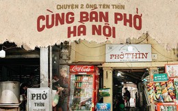 Sự trùng hợp gây hiểu nhầm ở Hà Nội suốt hàng chục năm: 2 ông cùng tên Thìn, cùng bán phở nhưng chẳng ai "nhái" ai