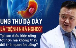 GS ung thư: Muốn phòng ung thư dạ dày thì "phải quản lý tốt cái miệng", ăn uống cẩn thận