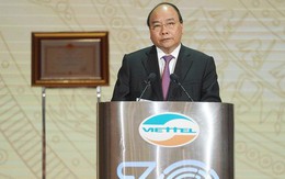 Thủ tướng: Viettel cần vươn lên sánh vai với Huawei, ZTE, Google, Facebook…
