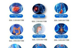 Nơm nớp lo ung thư: Hàng trăm gói tầm soát ra đời đi ngược với y đức