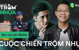 Ban cố vấn WeDo - Cuộc Chiến Trộm Nhựa: Sống xanh không quá khó khăn, nên chúng ta đừng làm khó mình quá