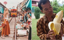 Du lịch Thái Lan và 20 điều khiến du khách “té ngửa”: Chợ giữa đường ray là bình thường, chuối khổng lồ cũng không phải chuyện lạ!