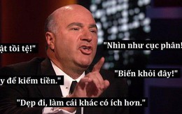 Đừng vội trách Shark Bình trước khi xem qua phiên bản “chuẩn gắt” Kevin O'Leary từ Shark Tank Mỹ: Gọi sản phẩm của thí sinh là “cục phân”, khiến hàng chục nhà sáng lập khóc nức nở