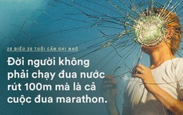 20 bài học mà năm 20 tuổi bạn buộc phải biết: Dù thực dụng nhưng kiếm tiền là cách để bảo vệ người bạn yêu thương!