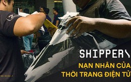 Tâm sự của các shipper về mặt trái của ngành công nghiệp "thời trang điện tử": Liều mạng mỗi ngày, đi nhiều mà lương chẳng được bao nhiêu