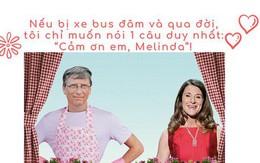 Bill Gates – vị tỷ phú “nghiện vợ”: Nhận rửa bát, đưa đón con, nếu chẳng may bị xe bus đâm và qua đời, chỉ muốn nói 1 câu duy nhất “Cảm ơn em, Melinda!”