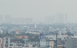 Sương mù ở TPHCM do ô nhiễm nghiêm trọng