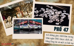 Bí ẩn con phố 47 giữa lòng New York: Nơi những giao dịch kim cương trăm ngàn USD được chốt dựa trên "lòng tin" và những cú bắt tay suốt 200 năm qua