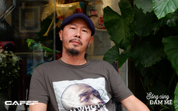 Nghệ sĩ điêu khắc Đinh Công Đạt: “Tôi từng cao ngạo nói, khách của Đạt rồ này không biết tiếng Việt vì toàn Tây”