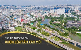 Nhà Bè trước cơ hội vươn lên tầm cao mới