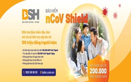 BSH ra mắt sản phẩm bảo hiểm ưu việt phòng chống dịch Virus Corona