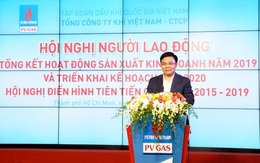 Tổng kết năm 2019: PV GAS tiếp tục duy trì kết quả SXKD ấn tượng