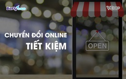 3 doanh nghiệp cần chuyển đổi online và tận dụng triệt để cơ hội kinh doanh từ cơn bão Covid-19