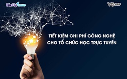 Các lớp học online vẫn là xu hướng tiếp tục nở rộ hậu COVID-19: Làm thế nào để tiết kiệm chi phí công nghệ ngay từ đầu?